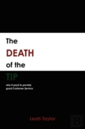 The Death Of The Tip