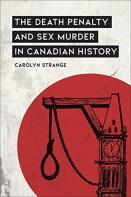 The Death Penalty And Sex Murder In Canadian History