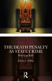 The Death Penalty As State Crime