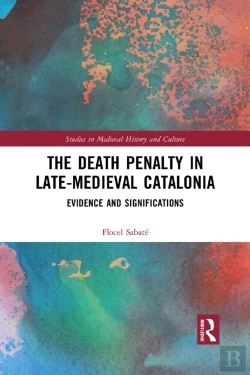 Bertrand.pt - The Death Penalty In Late-Medieval Catalonia