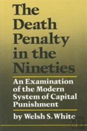 The Death Penalty In The Nineties
