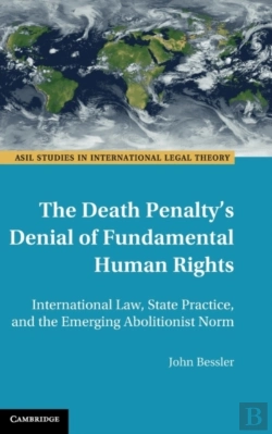 Bertrand.pt - The Death Penalty'S Denial Of Fundamental Human Rights