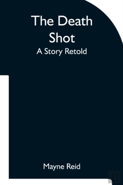 Bertrand.pt - The Death Shot A Story Retold
