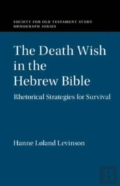 The Death Wish In The Hebrew Bible