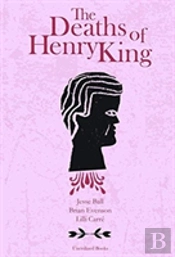 The Deaths Of Henry King