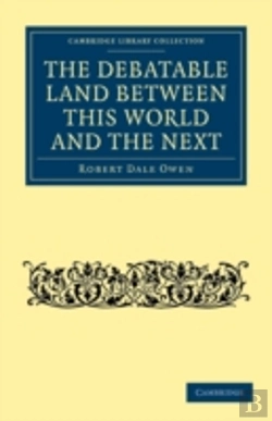Bertrand.pt - The Debatable Land Between This World And The Next