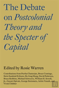 Bertrand.pt - The Debate On Postcolonial Theory And The Specter Of Capital