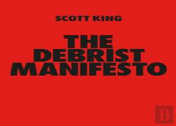 The Debrist Manifesto