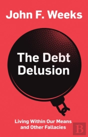 The Debt Delusion
