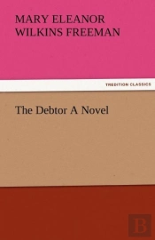 The Debtor A Novel