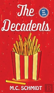 The Decadents