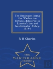 The Decalogue; Being The Warburton Lectu