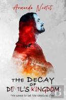 The Decay Of Devil'S Kingdom