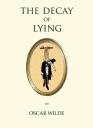 The Decay Of Lying