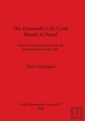 The Deceased'S Life Cycle Rituals In Nepal