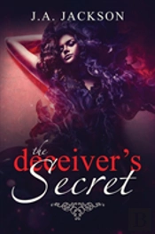The Deceiver'S Secret!