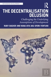 The Decentralization Delusion
