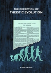The Deception Of Theistic Evolution