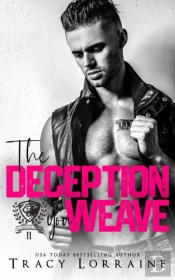 The Deception You Weave