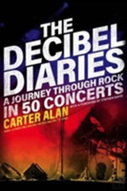 Bertrand.pt - The Decibel Diaries - A Journey Through Rock In 50 Concerts