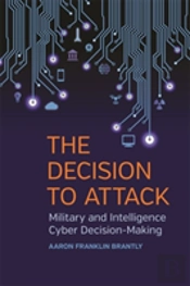 The Decision To Attack