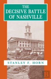 The Decisive Battle Of Nashville