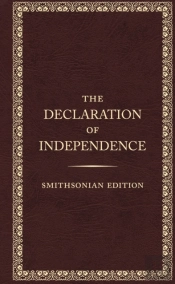 The Declaration Of Independence - Smithsonian Edition