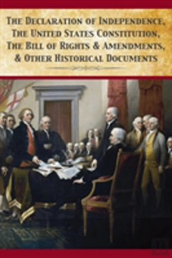 Bertrand.pt - The Declaration Of Independence, United States Constitution, Bill Of Rights & Amendments