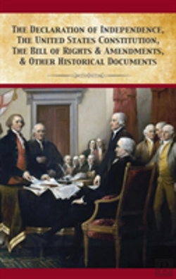 Bertrand.pt - The Declaration Of Independence, United States Constitution, Bill Of Rights & Amendments