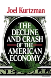 The Decline And Crash Of The American Economy