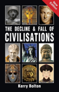The Decline And Fall Of Civilisations