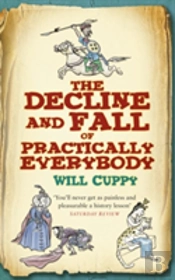 The Decline And Fall Of Practically Everybody
