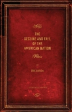 Bertrand.pt - The Decline And Fall Of The American Nation