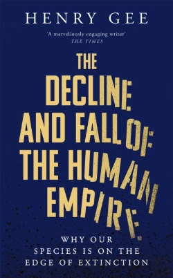 Bertrand.pt - The Decline And Fall Of The Human Empire