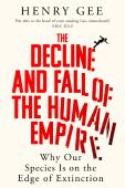 The Decline And Fall Of The Human Empire