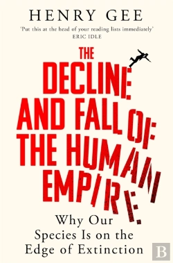 Bertrand.pt - The Decline And Fall Of The Human Empire
