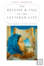 The Decline And Fall Of The Lettered City