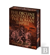 The Decline And Fall Of The Roman Empire