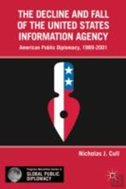 Bertrand.pt - The Decline And Fall Of The United States Information Agency