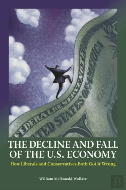 Bertrand.pt - The Decline And Fall Of The U.S. Economy