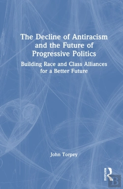 Bertrand.pt - The Decline Of Antiracism And The Future Of Progressive Politics