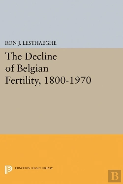 Bertrand.pt - The Decline Of Belgian Fertility, 1800-1970