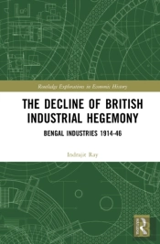 The Decline Of British Industrial Hegemony