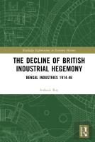 The Decline Of British Industrial Hegemony