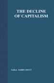 The Decline Of Capitalism