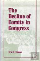 The Decline Of Comity In Congress