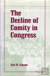 The Decline Of Comity In Congress
