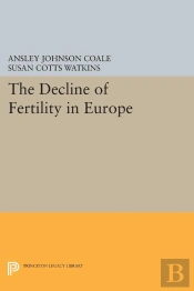 The Decline Of Fertility In Europe