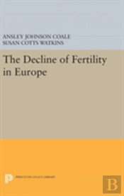 The Decline Of Fertility In Europe
