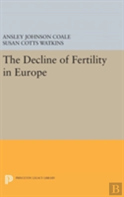 Bertrand.pt - The Decline Of Fertility In Europe